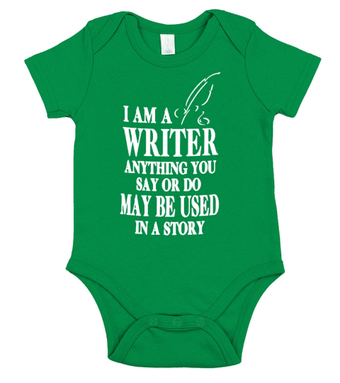 I am a Writer anything you say T-Shirt Short Sleeve Baby One-Piece