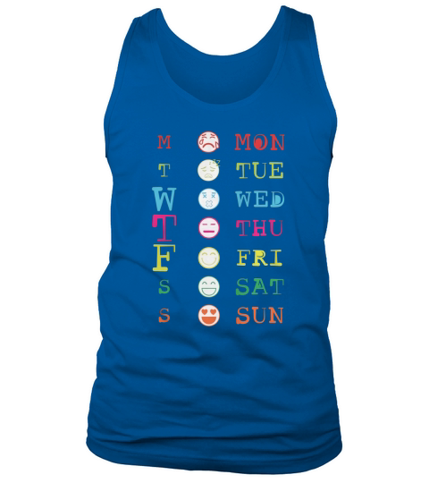 MTWTFSS feel best Tshirt Tank Top Unisex