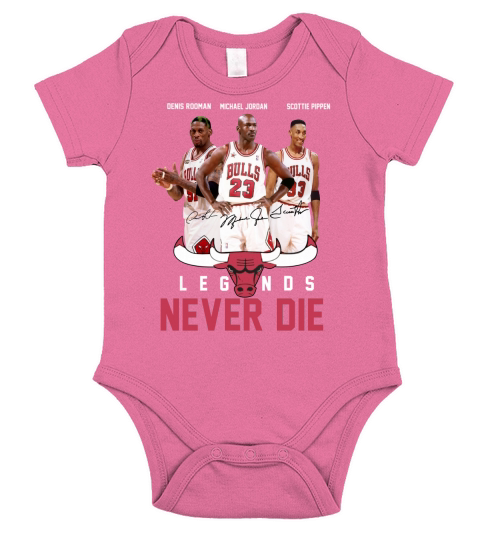 Dennis Rodman Michael Jordan Cottie Pippen Legends never die t-shirt Short Sleeve Baby One-Piece