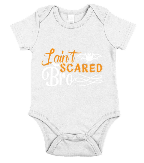 I aint scared bro Short Sleeve Baby One-Piece