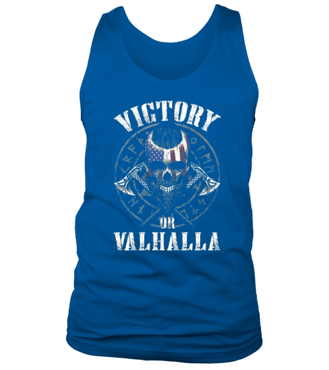 Victory or Valhalla america shirt Tank Top Unisex