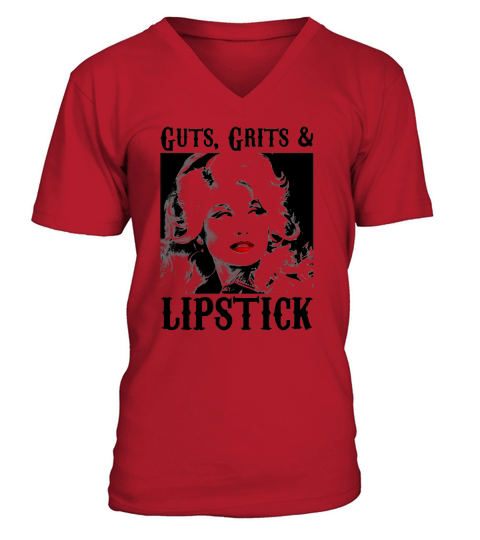 Guts grits and lipstick dolly parton picture white black shirt V-Neck T-shirt