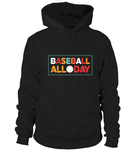 Baseball all day Hoodie Unisex