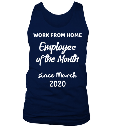 Work from Home - Employee of the Month Tank Top Unisex