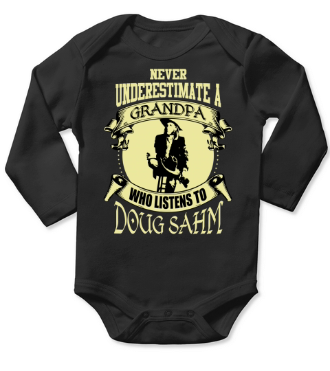 Never Underestimate A Grandpa Who Listens To Doug Sahm Long Sleeve Baby One-Piece