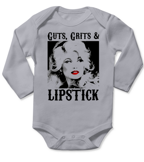 Guts grits and lipstick dolly parton picture white black shirt Long Sleeve Baby One-Piece
