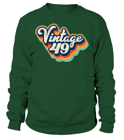 Vintage 49 milestone design Sweatshirt Unisex