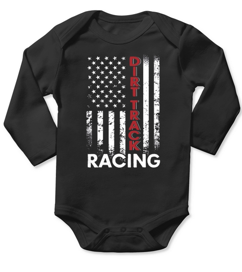 Dirt Track Racing American Flag T-Shirt Long Sleeve Baby One-Piece