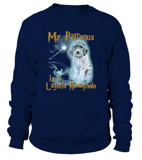 My Patronus Is A Lagotto Romagnolo Sweatshirt Unisex
