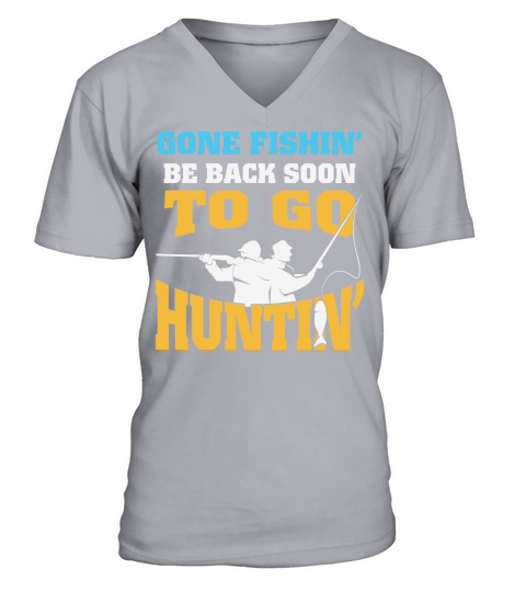 Go Fishing Be Back Soon V-Neck T-shirt