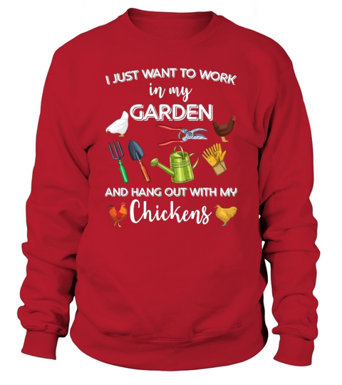i just want to work in my garden Sweatshirt Unisex