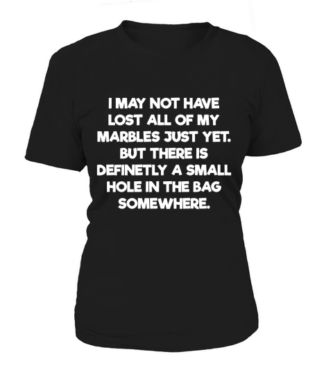 Funny Lost My Marbles T-Shirt Women's T-Shirt
