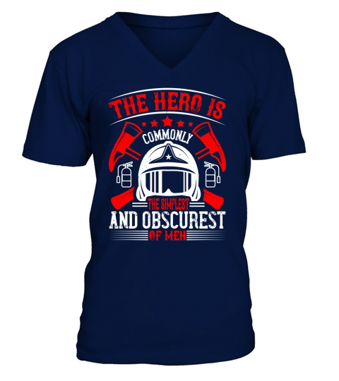 The hero is commonly the simplest and obscurest of men 3 V-Neck T-shirt