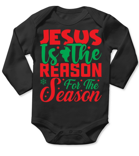 Jesus is the reason for the season Long Sleeve Baby One-Piece