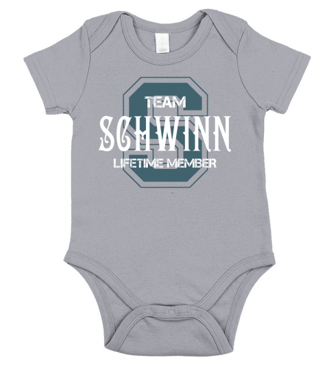 SCHWINN Shirts - Team SCHWINN Lifetime Member Name Shirts Short Sleeve Baby One-Piece