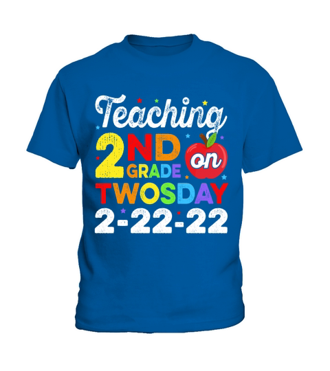 Teaching 2nd Grade Teacher on Twosday Tuesday Kids T-Shirt