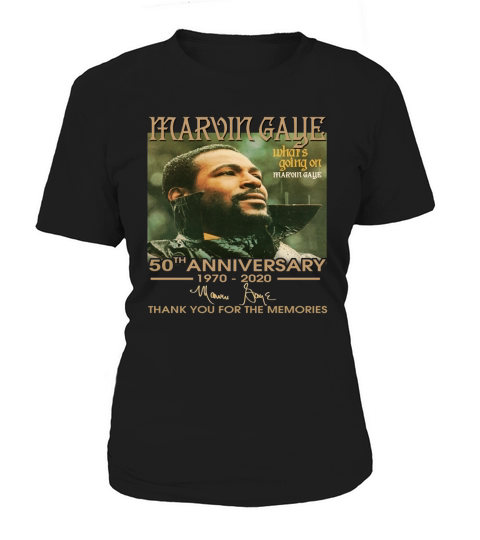 Marvin Gaye Whats Going On Marvin Gaye 50th Anniversary 1970 2020 Thank You For The Memories Women's T-Shirt