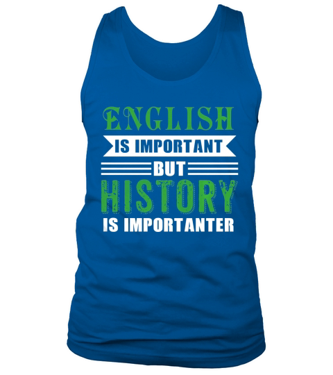Awesome Shirt For History Lover. Gift For Dad/Mom. Tank Top Unisex