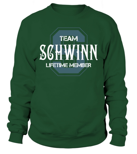 SCHWINN Shirts - Team SCHWINN Lifetime Member Name Shirts Sweatshirt Unisex