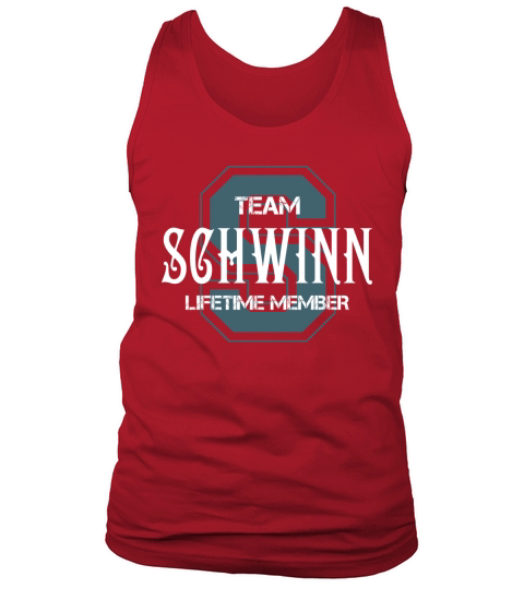 SCHWINN Shirts - Team SCHWINN Lifetime Member Name Shirts Tank Top Unisex