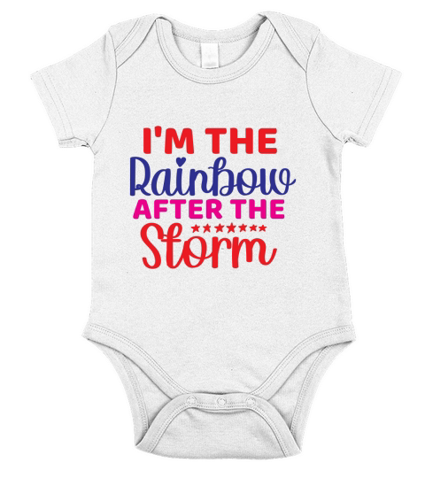 Im The Rainbow After The Storm Short Sleeve Baby One-Piece