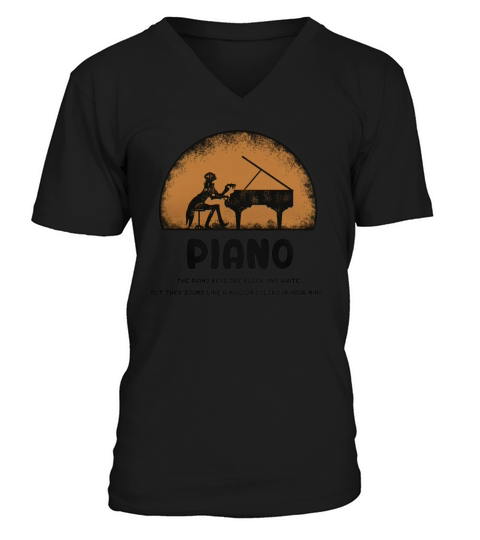 The piano keys are black and white but they sound like a million colors in your mind V-Neck T-shirt