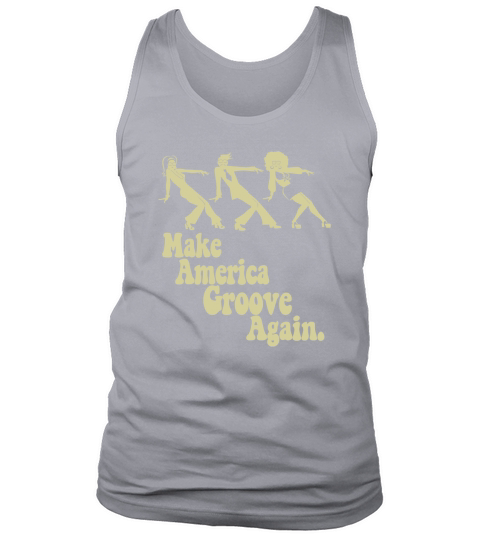 Disco Dancers Make America Groove Again 1970s T Shirt Tank Top Unisex