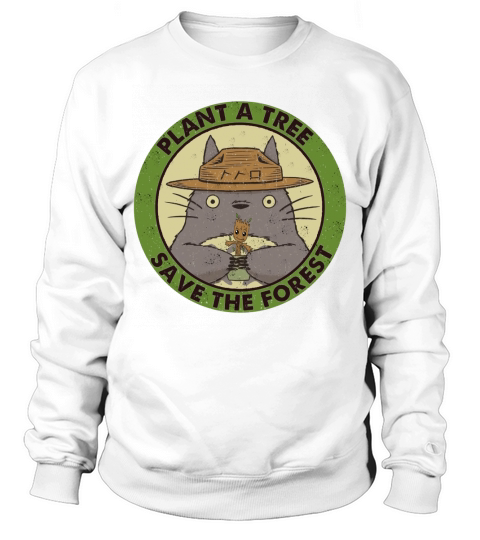 Totoro Plant A tree Save The Forest Sweatshirt Unisex