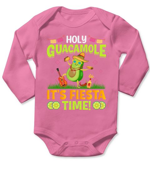 Holy Guacamole Its Fiesta Time! Long Sleeve Baby One-Piece