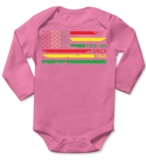 Free ish since 1865 Long Sleeve Baby One-Piece