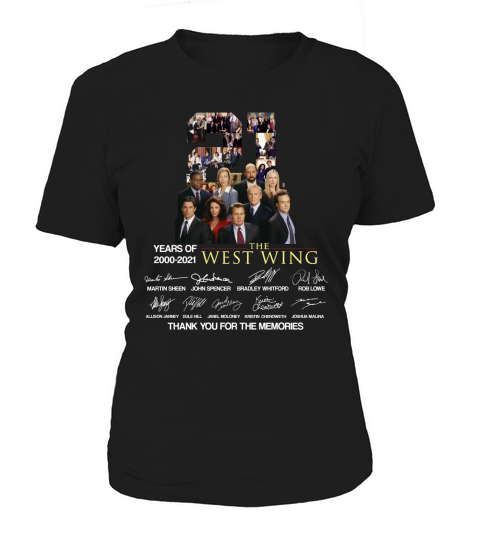 21 Years Of 2000 2021 The West Wing Thank You For The Memories shirt Women's T-Shirt