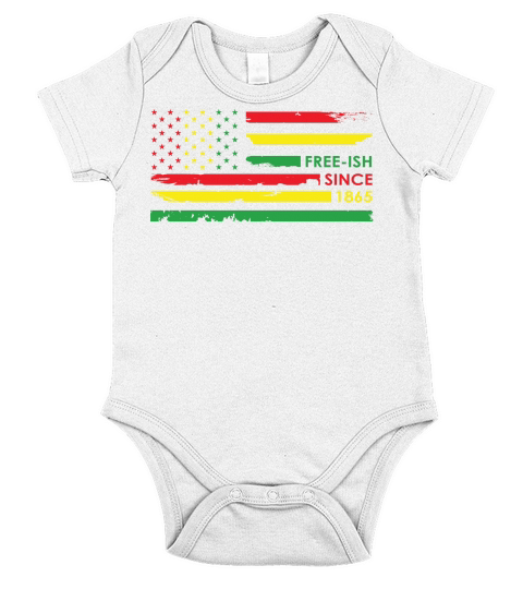 Free ish since 1865 Short Sleeve Baby One-Piece