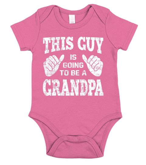 This Guy Is Going To Be A Grandpa Short Sleeve Baby One-Piece