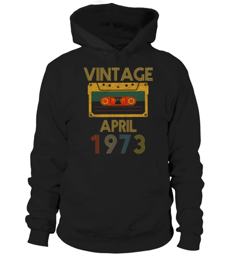 Vintage april 1973 Hoodie Unisex