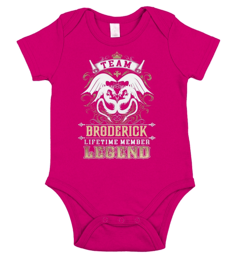 Team BRODERICK lifetime member legend -BRODERICK T Shirt BRODERICK Hoodie BRODERICK Family BRODERICK Tee BRODERICK Name BRODERICK lifestyle BRODERICK shirt BRODERICK names Short Sleeve Baby One-Piece