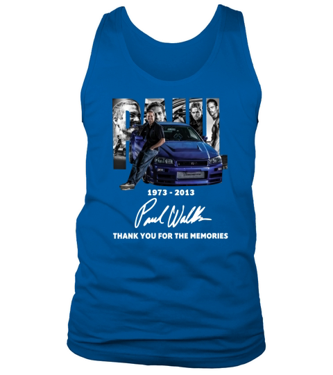 Paul Walker 1973 2013 Signature Thank You For The Memories shirth Tank Top Unisex