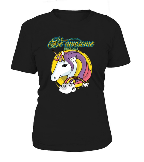 Birthday Unicorn 2013 Be Awesome Women's T-Shirt