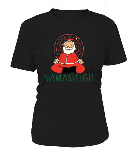 Merry Christmas NAMASLEIGH Santa Claus Yoga Meditation Christmas Meme Women's T-Shirt