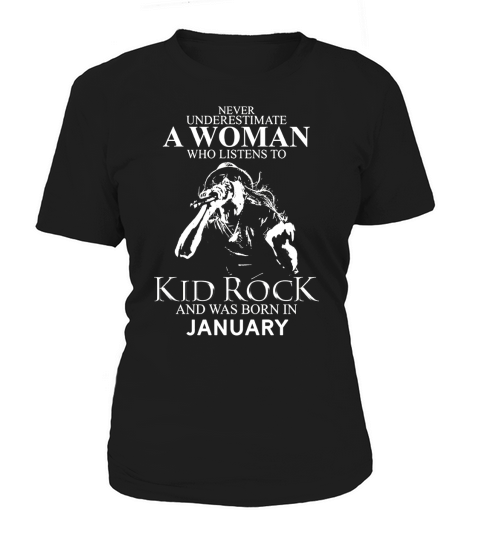 Never Underestimate a Woman Who Listens To Kid Rock And Born In February Women's T-Shirt