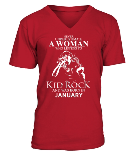 Never Underestimate a Woman Who Listens To Kid Rock And Born In February V-Neck T-shirt