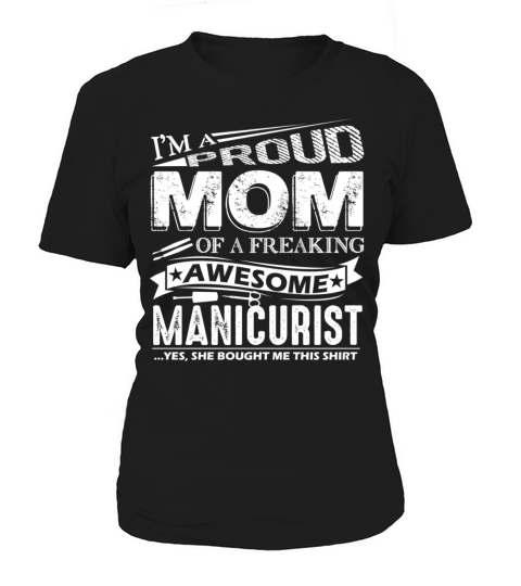 Manicurist Mom Shirt Women's T-Shirt