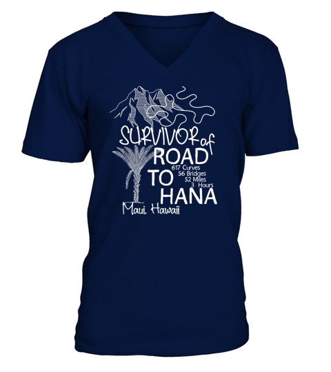 Road to Hana Survivor T-Shirt Maui Hawaii Trip Tee Gifts V-Neck T-shirt