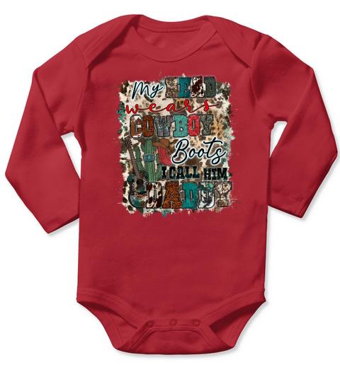 My head wears cowboy boots I call him Daddy sublimation Long Sleeve Baby One-Piece