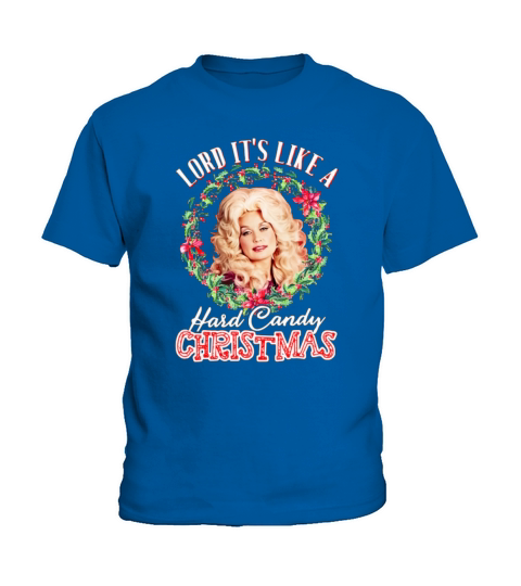 Lord It’s Like A Hard Candy Christmas Dolly Parton shirt - Unisex Long Sleeve Kids T-Shirt