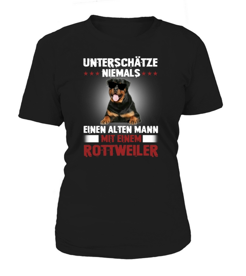 ROTTWEILER - Unterschätze niemals einen alten Mann Women's T-Shirt