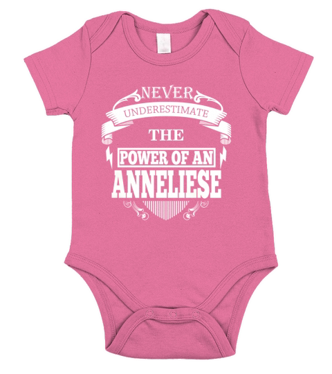 ANNELIESE - Never underestimate the power of ANNELIESE - ANNELIESE name - ANNELIESE Name Gifts - birthday gifts for ANNELIESE - ANNELIESE Shirts - ANNELIESE T-shirt - Best Sellers Short Sleeve Baby One-Piece