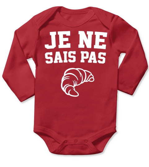 Je Ne Sais Pas - French Teacher - I Dont Know T-Shirt_4 Long Sleeve Baby One-Piece