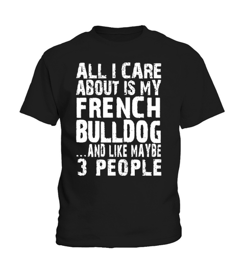 FRENCH BULLDOG I CARE Kids T-Shirt