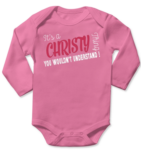 Christy Its Christy Thing  TeeForChristy Long Sleeve Baby One-Piece