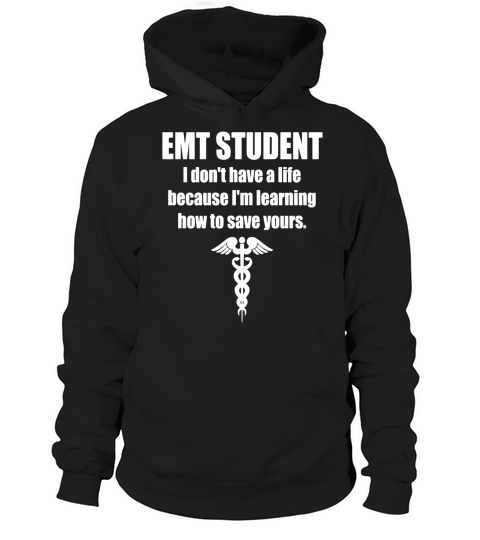 EMT Student Medical T-Shirt Hoodie Unisex